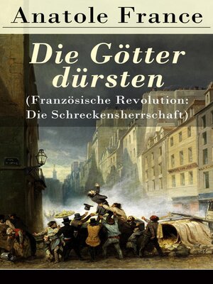 cover image of Die Götter dürsten (Französische Revolution